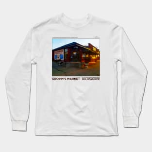 Groppi's Corner Market • Bay View, Wisconsin Long Sleeve T-Shirt